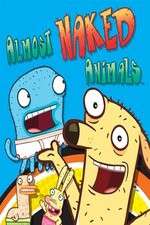 Watch Almost Naked Animals Letmewatchthis