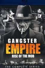 Watch Gangster Empire Rise of the Mob Letmewatchthis