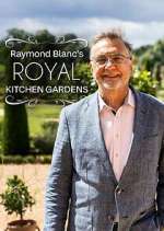 Watch Letmewatchthis Raymond Blanc's Royal Kitchen Gardens Online