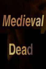 Watch Letmewatchthis Medieval Dead Online