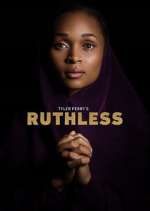Watch Letmewatchthis Tyler Perry's Ruthless Online