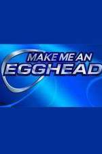 Watch Make Me an Egghead Letmewatchthis