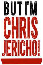 Watch Letmewatchthis But I'm Chris Jericho! Online