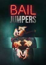 Watch Letmewatchthis Bail Jumpers Online