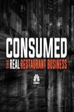 Watch Consumed The Real Restaurant Business Letmewatchthis