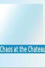 Watch Letmewatchthis Chaos at the Chateau Online