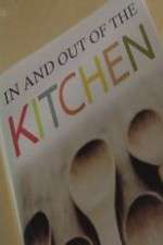Watch Letmewatchthis In and Out of the Kitchen Online