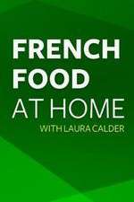 Watch French Food at Home Letmewatchthis