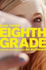 Watch Eighth Grade Letmewatchthis