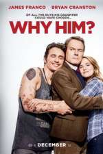 Watch Why Him? Letmewatchthis