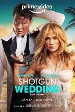 Watch Shotgun Wedding Letmewatchthis
