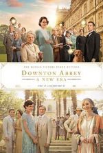 Watch Downton Abbey: A New Era Letmewatchthis