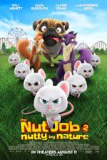 Watch The Nut Job 2: Nutty by Nature Letmewatchthis