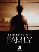 Watch A Friend of the Family Letmewatchthis