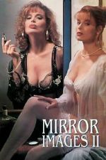 Watch Mirror Images II Letmewatchthis