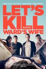 Watch Let's Kill Ward's Wife Letmewatchthis