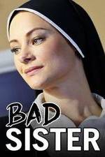 Watch Bad Sister Letmewatchthis