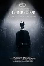 Watch The Director: An Evolution in Three Acts Letmewatchthis
