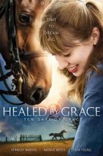 Watch Healed by Grace 2 Letmewatchthis