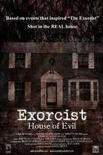 Watch Exorcist House of Evil Letmewatchthis
