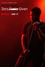 Watch Kevin Hart: Zero F**ks Given Letmewatchthis