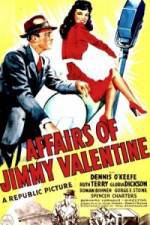 Watch The Affairs of Jimmy Valentine Letmewatchthis