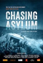 Watch Chasing Asylum Letmewatchthis