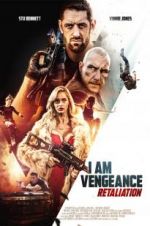 Watch I Am Vengeance: Retaliation Letmewatchthis