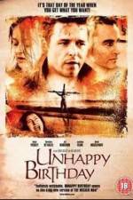 Watch Unhappy Birthday Letmewatchthis
