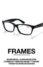 Watch Frames Letmewatchthis