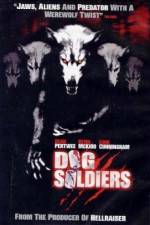 Watch Dog Soldiers Letmewatchthis