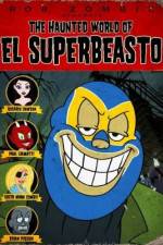 Watch The Haunted World of El Superbeasto Letmewatchthis