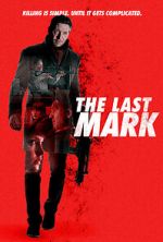 Watch The Last Mark Letmewatchthis