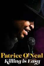 Watch Patrice O'Neal: Killing Is Easy Letmewatchthis