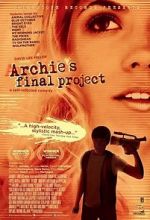 Watch Archie\'s Final Project Letmewatchthis