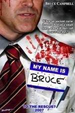 Watch My Name Is Bruce Letmewatchthis