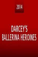 Watch Darcey's Ballerina Heroines Letmewatchthis