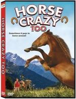 Watch Horse Crazy 2: The Legend of Grizzly Mountain Letmewatchthis