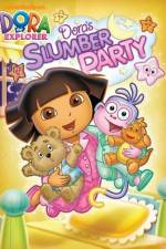 Watch Dora The Explorer: Dora's Slumber Party Letmewatchthis