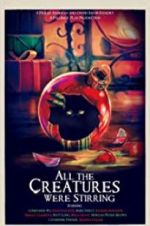 Watch All the Creatures Were Stirring Letmewatchthis