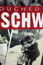 Watch Touched by Auschwitz Letmewatchthis