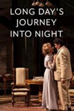 Watch Long Day\'s Journey Into Night: Live Letmewatchthis