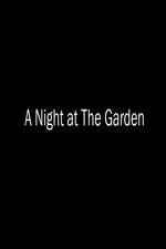 Watch A Night at the Garden Letmewatchthis