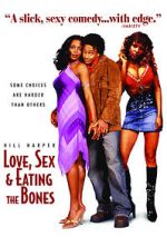 Watch Love, Sex and Eating the Bones Letmewatchthis