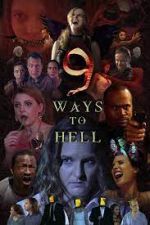Watch 9 Ways to Hell Letmewatchthis