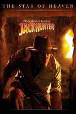 Watch Jack Hunter: The Star of Heaven Letmewatchthis