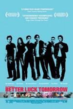 Watch Better Luck Tomorrow Letmewatchthis
