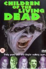 Watch Children of the Living Dead Letmewatchthis