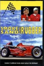 Watch Smoke, Sand & Rubber Letmewatchthis