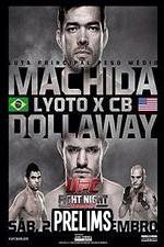 Watch UFC Fight Night 58: Machida vs. Dollaway Prelims Letmewatchthis